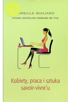 Kobiety praca i sztuka savoir vivreu