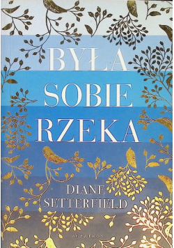 Była sobie rzeka