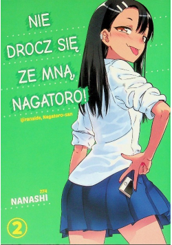 Nie drocz się ze mną, Nagatoro Tom 2