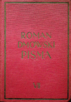 Dmowski Pisma VII Świat powojenny i Polska, 1937 r.