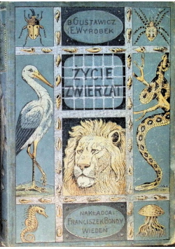 Życie zwierząt Tom IV 1912 r.