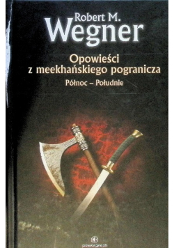 Północ - Południe Opowieści z meekhańskiego pogranicza