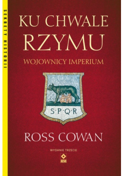 Ku chwale Rzymu Wojownicy Imperium