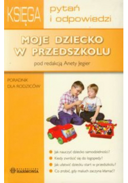 Moje dziecko w przedszkolu