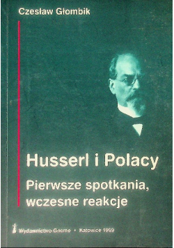 Husserl i Polacy Pierwsze spotkania wczesne reakcje