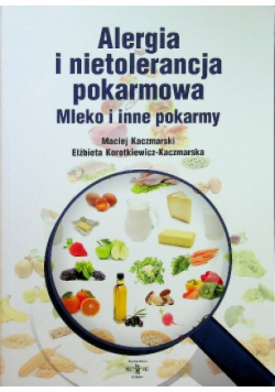 Alergia i nietolerancja pokarmowa
