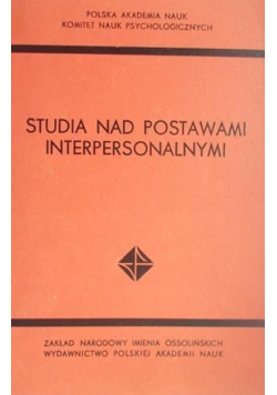 Studia nad postawami interpersonalnymi
