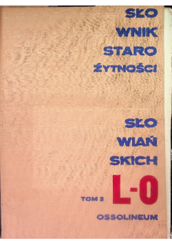 Słownik starożytności słowiańskich L-O Tom 3