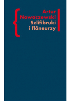 Szlifibruki i flaneurzy