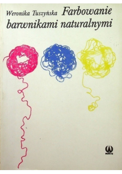 Farbowanie barwnikami naturalnymi