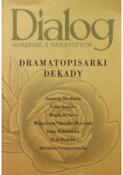 Dramatopisarki dekady