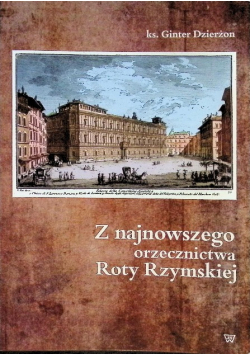 Z najnowszego orzecznictwa Roty Rzymskiej