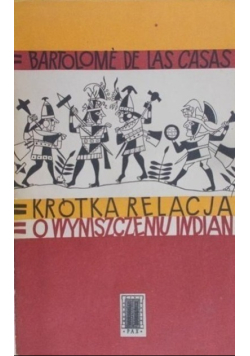 Krótka relacja o wyniszczeniu Indian