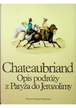 Opis podróży z Paryża do Jerozolimy