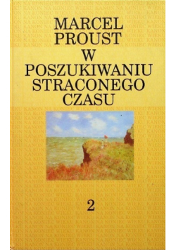 W poszukiwaniu straconego czasu Tom 2