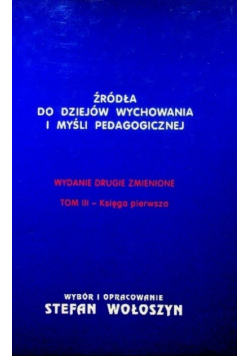 Źródła do dziejów wychowania i myśli pedagogicznej Tom II