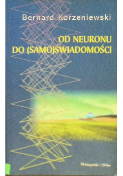 Od neuronu do samo świadomości