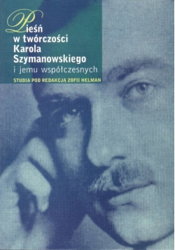Pieśń w twórczości Karola Szymanowskiego