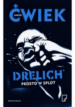 Drelich Prosto w splot