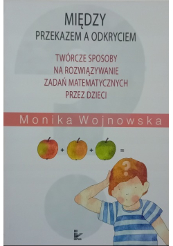 Między przekazem a odkryciem