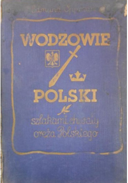 Wodzowie Polski, 1935 r.