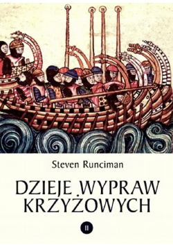 Dzieje wypraw krzyżowych Tom II