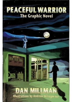 Peaceful Warrior: The Graphic Novel