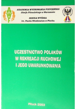 Uczestnictwo Polaków w rekreacji ruchowej i jego uwarunkowania