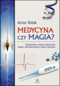 Medycyna czy magia?