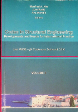 Codes in Structural Engineering: Developments and Needs for International Practice VOLUME II