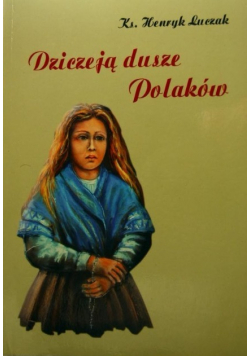 Dziczeją dusze polaków