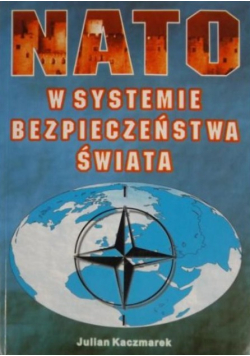 Nato w systemie bezpieczeństwa świata