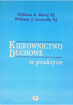 Kierownictwo duchowe w praktyce