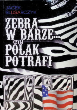 Zebra w barze czyli Polak potrafi