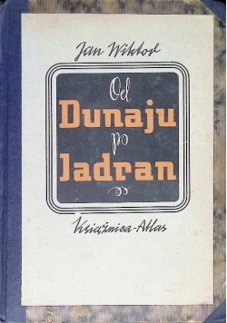 Od Dunaju po Jadran 1938 r.