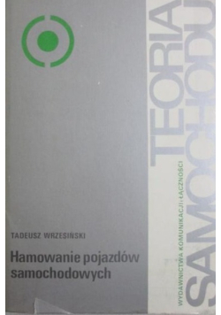 Hamowanie pojazdów samochodowych