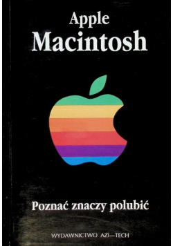 Apple Macintosh Poznać znaczy polubić
