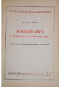 Warszawa w obrazach i rysunkach XIX wieku
