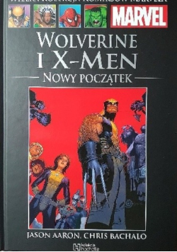 Wolverine i X-men nowy początek