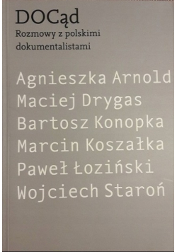 DOCąd Rozmowy z polskimi dokumentalistami