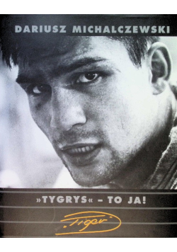Tygrys - to ja