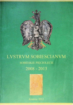 Lustrum Sobiescianum Sobieskie pięciolecie 2008 - 13