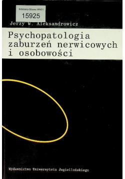 Psychopatologia zaburzeń nerwicowych i osobowości