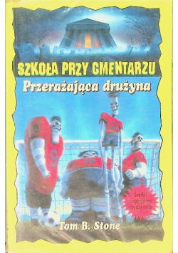 Szkoła przy cmentarzu przerażająca drużyna