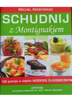 Schudnij z Montignakiem