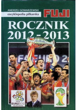 Encyklopedia piłkarska rocznik 2012 - 2013