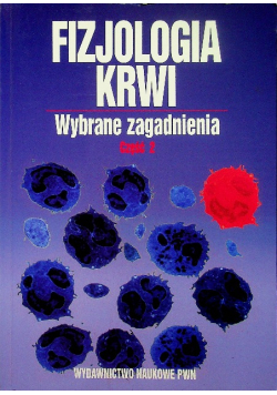 Fizjologia krwi Wybrane zagadnienia Część 2