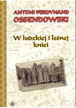 W ludzkiej i leśnej kniei