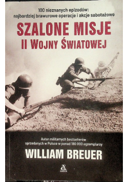 Szalone misje II wojny światowej