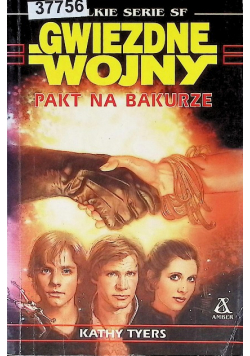 Gwiezdne wojny Pakt na Bakurze